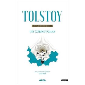 Tolstoy 18 Bütün Eserleri - Din Üzerine Yazılar 1879-1884