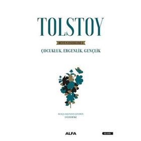 Tolstoy-Bütün Eserleri 1 - Çocukluk Ergenlik - Lev Nikolayeviç Tolstoy