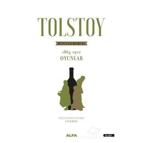 Tolstoy Bütün Eserleri 11 - 1864 - 1910 - Lev Nikolayeviç Tolstoy