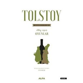 Tolstoy Bütün Eserleri 11 - 1864 - 1910 - Lev Nikolayeviç Tolstoy