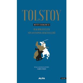 Tolstoy - Bütün Eserleri 2 - Lev Nikolayeviç Tolstoy