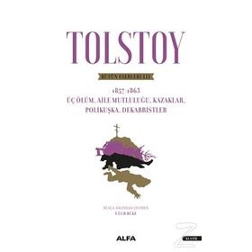 Tolstoy - Bütün Eserleri 3 - Lev Nikolayeviç Tolstoy