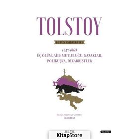 Tolstoy - Bütün Eserleri 3 - Lev Nikolayeviç Tolstoy