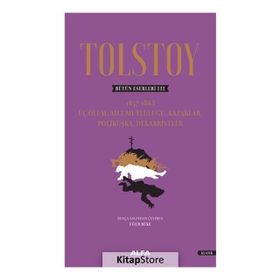 Tolstoy - Bütün Eserleri 3 - Lev Nikolayeviç Tolstoy