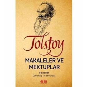 Tolstoy - Makaleler ve Mektuplar - Lev Nikolayeviç Tolstoy