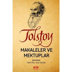 Tolstoy - Makaleler ve Mektuplar - Lev Nikolayeviç Tolstoy