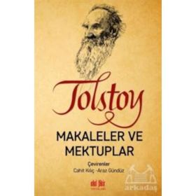 Tolstoy - Makaleler ve Mektuplar - Lev Nikolayeviç Tolstoy