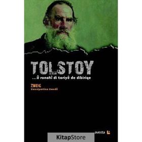 Tolstoy - U Ronahi Di Tariye De Dibiriqe - stephan zweig