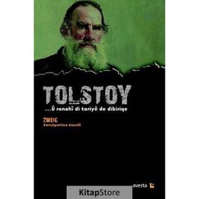 Tolstoy - U Ronahi Di Tariye De Dibiriqe - stephan zweig