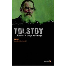 Tolstoy - U Ronahi Di Tariye De Dibiriqe - stephan zweig