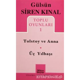 TOLSTOY VE ANNA - ÜÇ YILBAŞI TOPLU OYUNLARI 1 - GÜLSÜN SIREN KINAL
