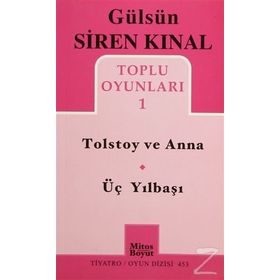 TOLSTOY VE ANNA - ÜÇ YILBAŞI TOPLU OYUNLARI 1 - GÜLSÜN SIREN KINAL