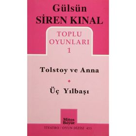 TOLSTOY VE ANNA - ÜÇ YILBAŞI TOPLU OYUNLARI 1 - GÜLSÜN SIREN KINAL
