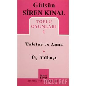 TOLSTOY VE ANNA - ÜÇ YILBAŞI TOPLU OYUNLARI 1 - GÜLSÜN SIREN KINAL