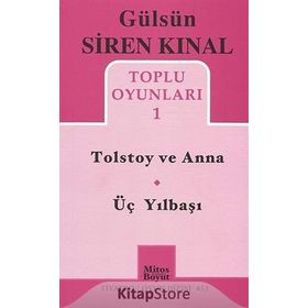 TOLSTOY VE ANNA - ÜÇ YILBAŞI TOPLU OYUNLARI 1 - GÜLSÜN SIREN KINAL