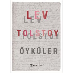 Tolstoy’dan Seçme Öyküler - lev nikolayevich tolstoy