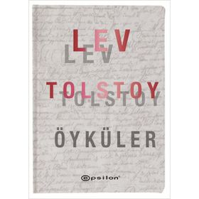 Tolstoy’dan Seçme Öyküler - lev nikolayevich tolstoy