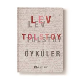 Tolstoy’dan Seçme Öyküler - lev nikolayevich tolstoy