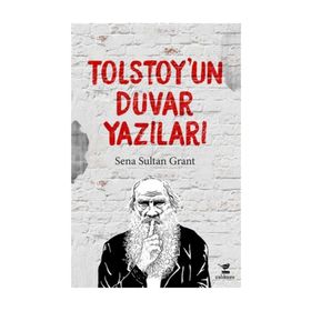 Tolstoy'un Duvar Yazıları - Kolektif