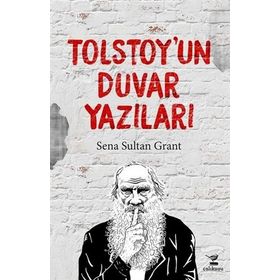 Tolstoy'un Duvar Yazıları - Kolektif