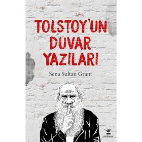 Tolstoy'un Duvar Yazıları - Kolektif