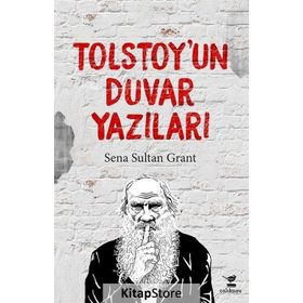 Tolstoy'un Duvar Yazıları - Kolektif