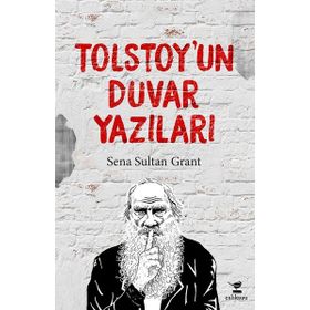 Tolstoy'un Duvar Yazıları - Kolektif