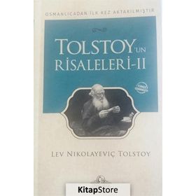 Tolstoy’un Risaleleri 2 - lev nikolayevich tolstoy