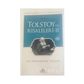 Tolstoy’un Risaleleri 2 - lev nikolayevich tolstoy