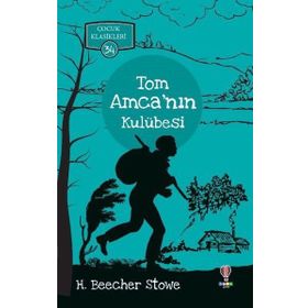 TOM AMCA´NIN KULÜBESİ - H.B. STOWE