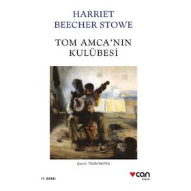 TOM AMCANIN KULUBESI - HARRIET B. STAWE