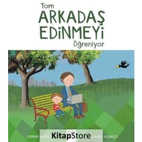 Tom Arkadaş Edinmeyi Öğreniyor - Corrinne Averiss - Gabriel Alborozo