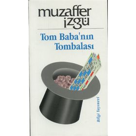 TOM BABA NIN TOMBALASI - MUZAFFER İZGU