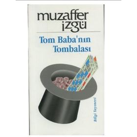 TOM BABA NIN TOMBALASI - MUZAFFER İZGU