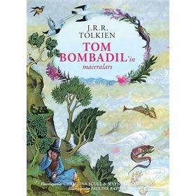 Tom Bombadil’in Maceraları – Ciltli Özel Edisyon - John Ronald Reuel Tolkien