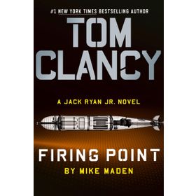 Tom Clancy’s Firing Point - Mike Maden