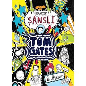 Tom Gates - Birazcık Şanslı - Liz Pichon
