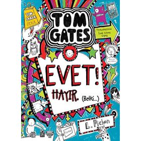 Tom Gates Evet! Hayır Belki - Liz Pichon