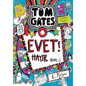 Tom Gates Evet! Hayır Belki - Liz Pichon