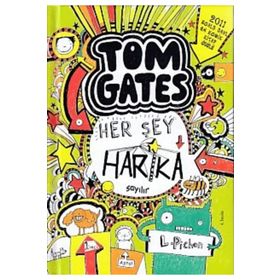 Tom Gates - Her Şey Harika Sayılır Ciltli - Liz Pichon