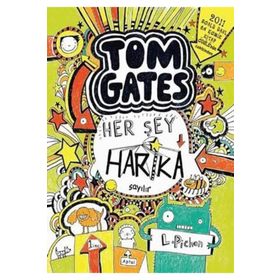 Tom Gates - Her Şey Harika Sayılır Ciltli - Liz Pichon