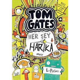 Tom Gates - Her Şey Harika Sayılır Ciltli - Liz Pichon