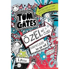 Tom Gates Özel mi Özel Sürprizler - Liz Pichon