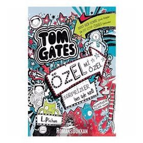 Tom Gates Özel mi Özel Sürprizler - Liz Pichon