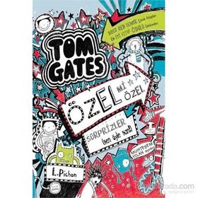 Tom Gates Özel mi Özel Sürprizler - Liz Pichon
