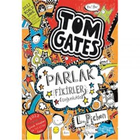 Tom Gates Parlak Fikirler-Liz Pichon-Tudem Yayınları