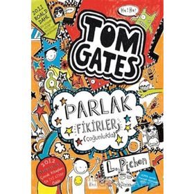 Tom Gates Parlak Fikirler-Liz Pichon-Tudem Yayınları