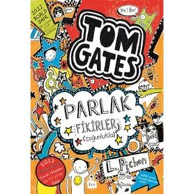 Tom Gates Parlak Fikirler-Liz Pichon-Tudem Yayınları