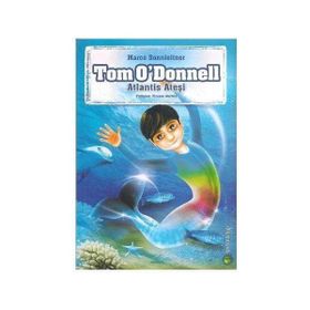 TOM O´DONNELL ATLANTIS ATEŞİ - MARCO SONNLEITNER