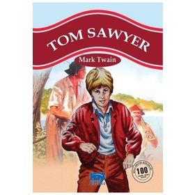 Tom Sawyer 100 Temel Eser 1. Kademe-Parıltı Yayınları